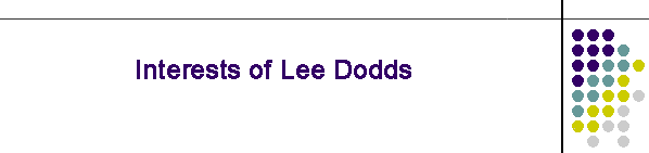Interests of H.L. Dodds